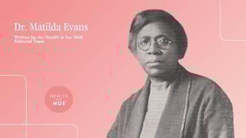 Dr. Matilda Evans
